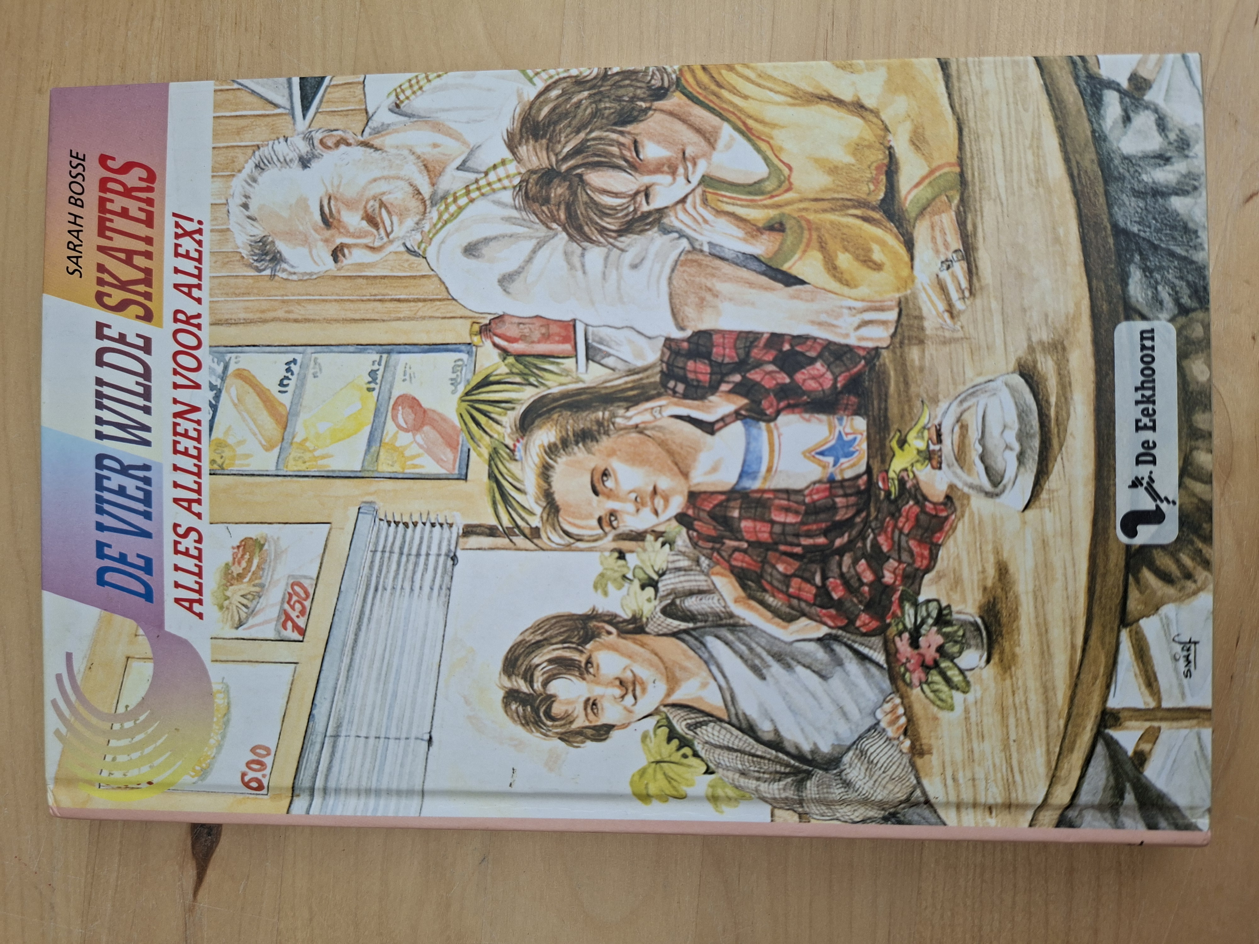 De vier wilde skaters Alles alleen voor Alex Sarah Bosse De Eekhoorn kinderboek ISBN 90-6056-693-9