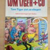 Tom Tiger en Co deel 2 Tom Tiger ziet ze vliegen F Ibanez softcover stripboek