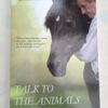 Talk to the Animals an Extraordinary Conversation Gary M Douglas Dr Dain Heer softcover