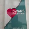 Dwars door alles heen route naar berusting en innerlijke harmonie Annemarie Sips softcover